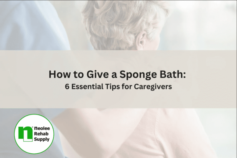 How to Give a Sponge Bath: 6 Essential Tips for Caregivers